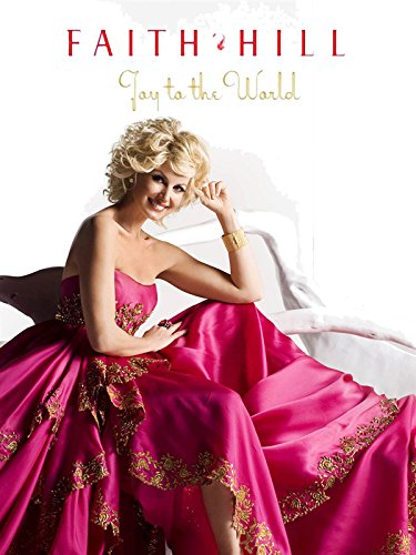 Faith Hill: Joy to the World